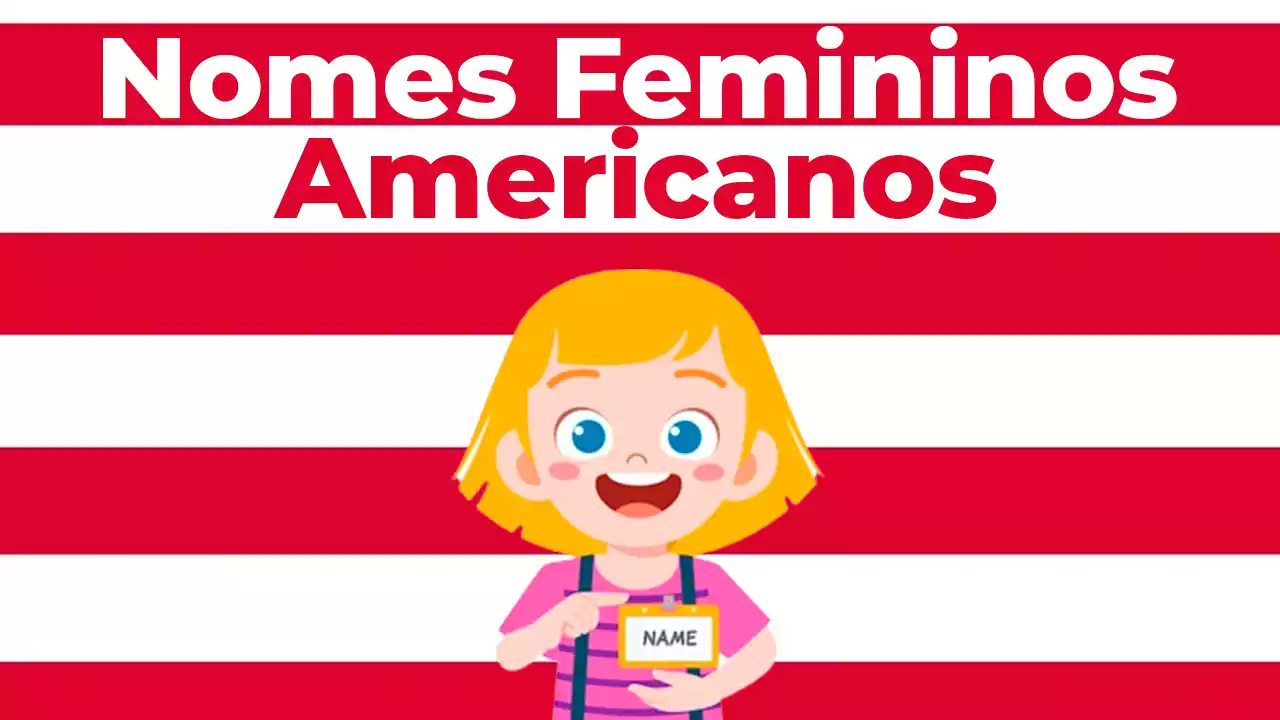 1000 nomes femininos americanos mais usados (2023)